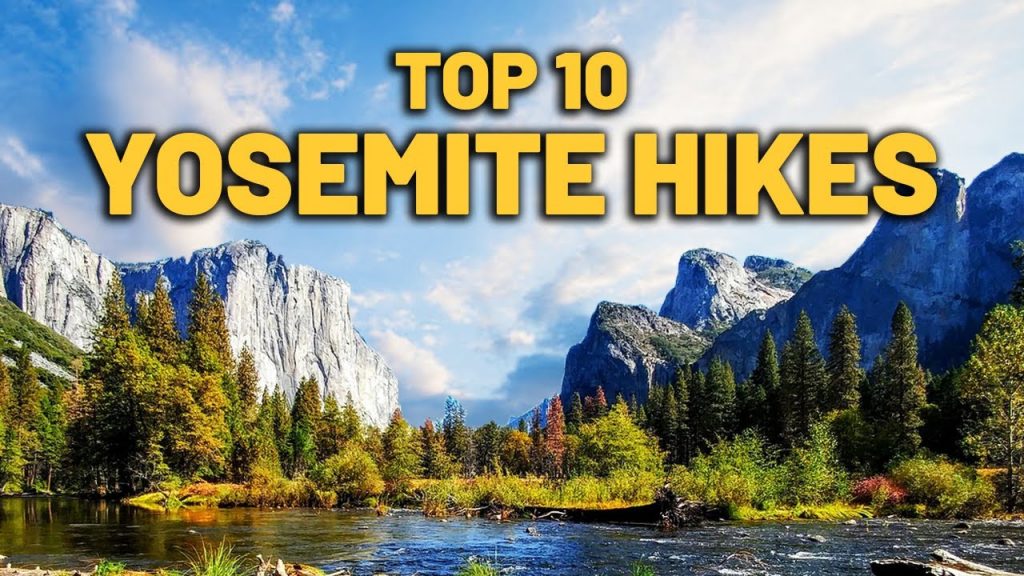 10 Best Hikes in Yosemite National Park | Ultimate Trail Guide 2025