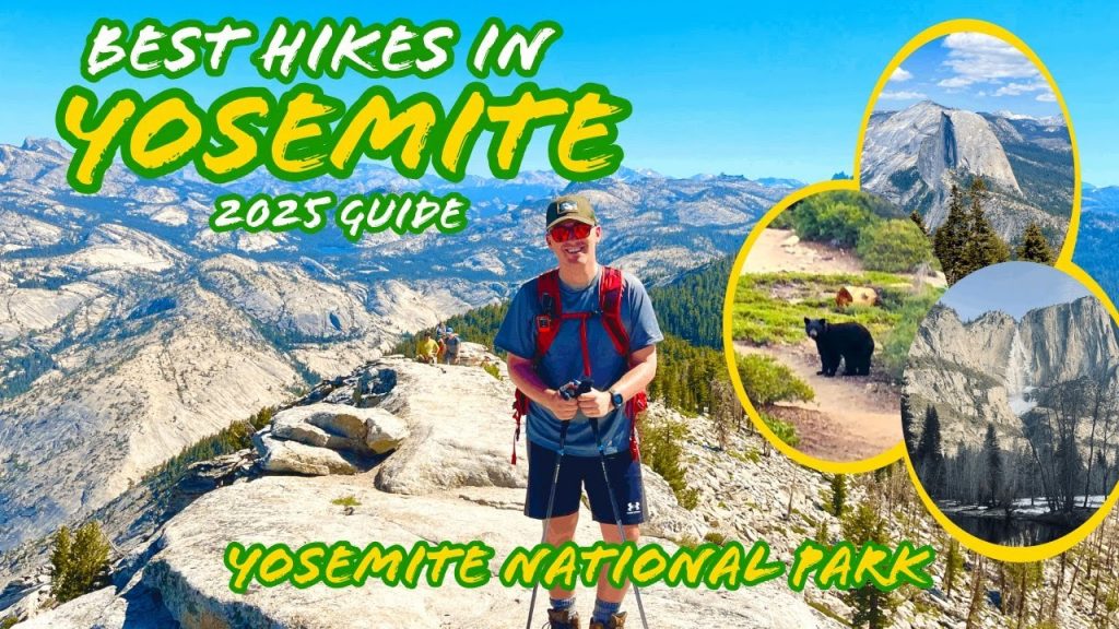 Best Hikes in Yosemite National Park [2025 Guide]