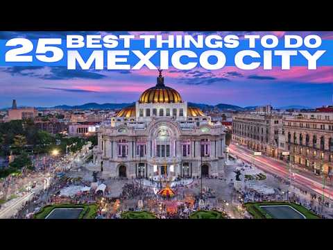 Best Things To Do in Mexico City 2025 4K