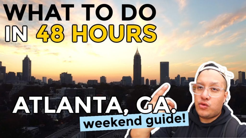 48 Hour WEEKEND Travel Guide In ATLANTA, GA. Best Things To Do, What To See 2025!