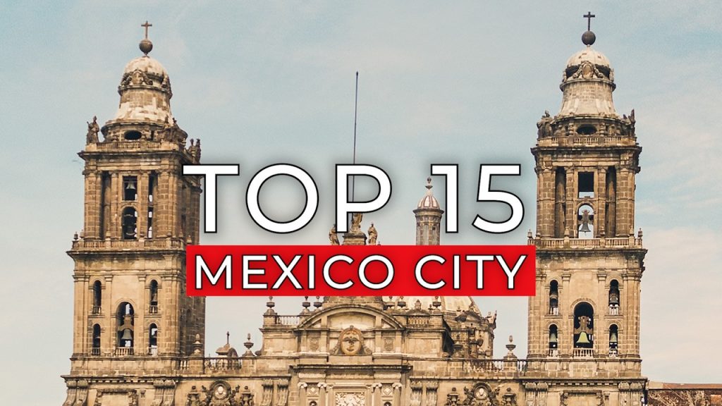 Mexico City Travel Guide: Top 15 Experiences You Can't Miss In 2024
