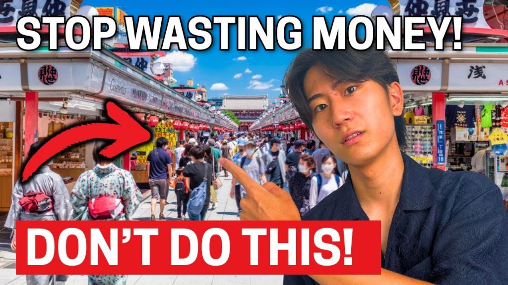 10 Ways Tourists Waste Money in Japan : Don't Waste Your Money!
