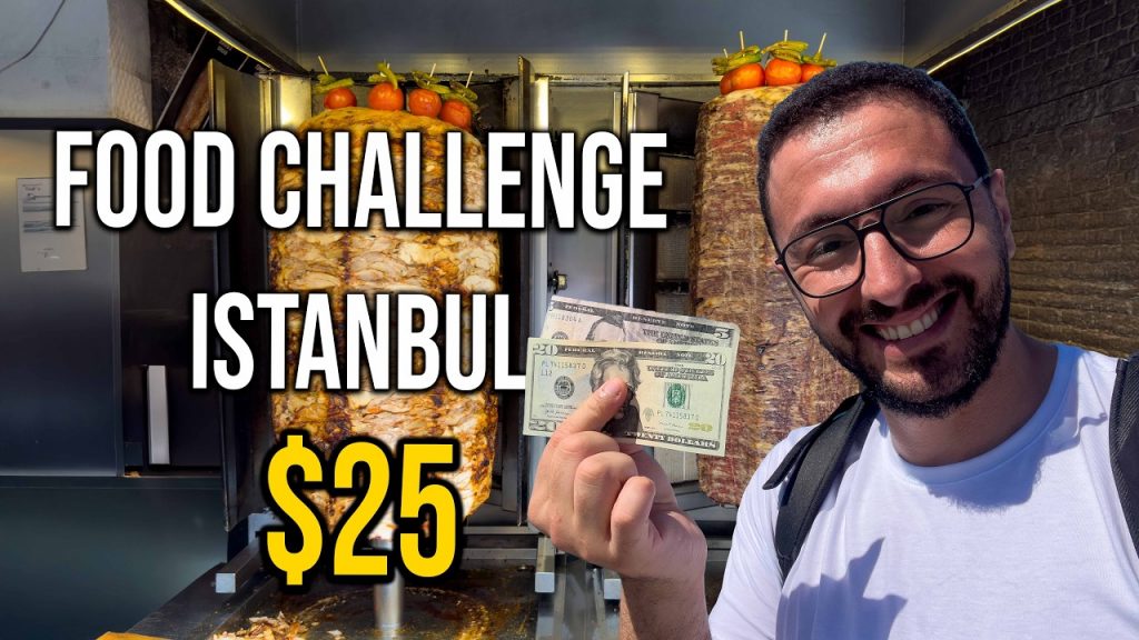 Can I Eat in Istanbul for $25 a Day? | 2025 Food Challenge