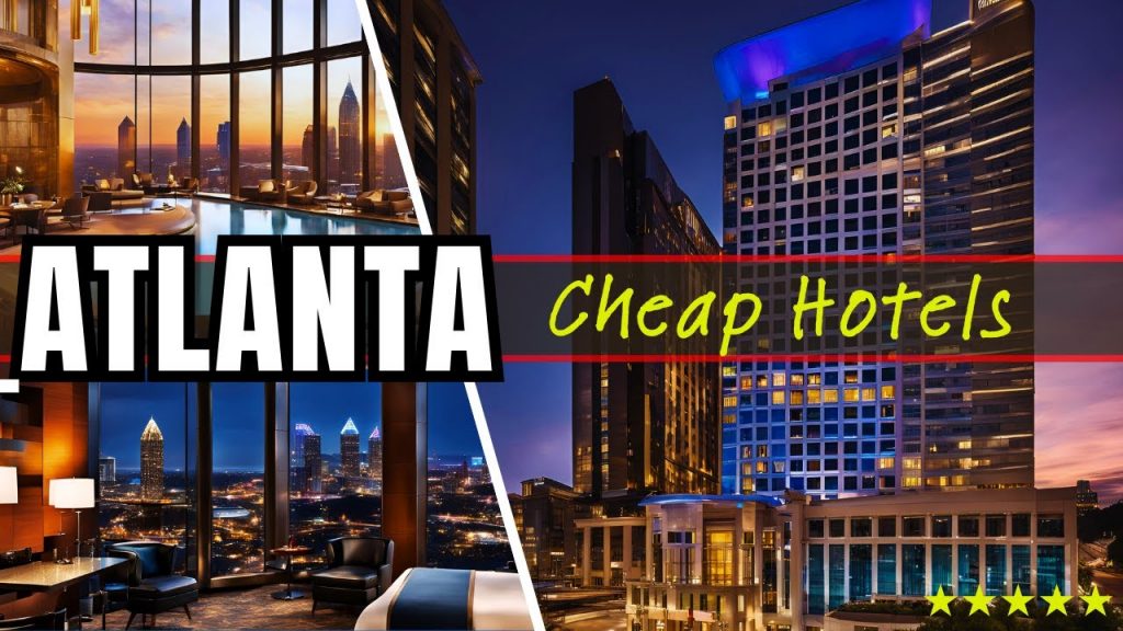 Top 10 Best Budget-Friendly Hotels in Atlanta 2025
