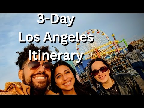 Los Angeles 3-Day Itinerary! The Perfect Guide to the Best Spots in LA